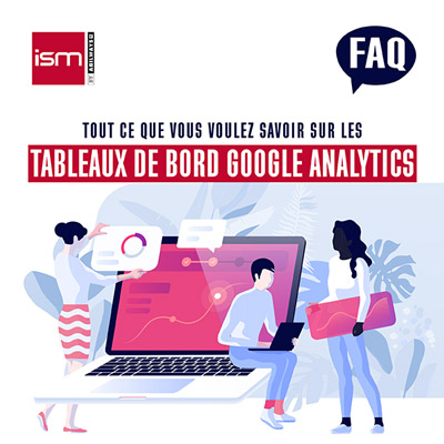 Tout ce que vous avez toujours voulu savoir sur Google Analytics